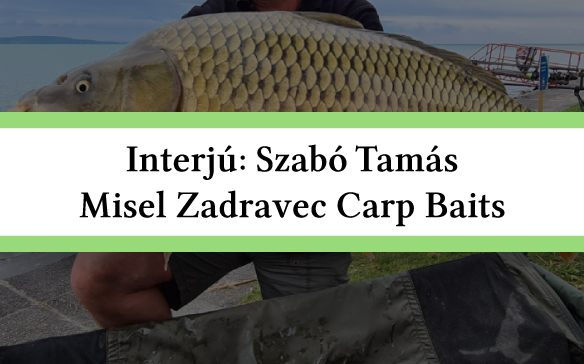 Interjú a Misel Zadravec Carp Baitssel